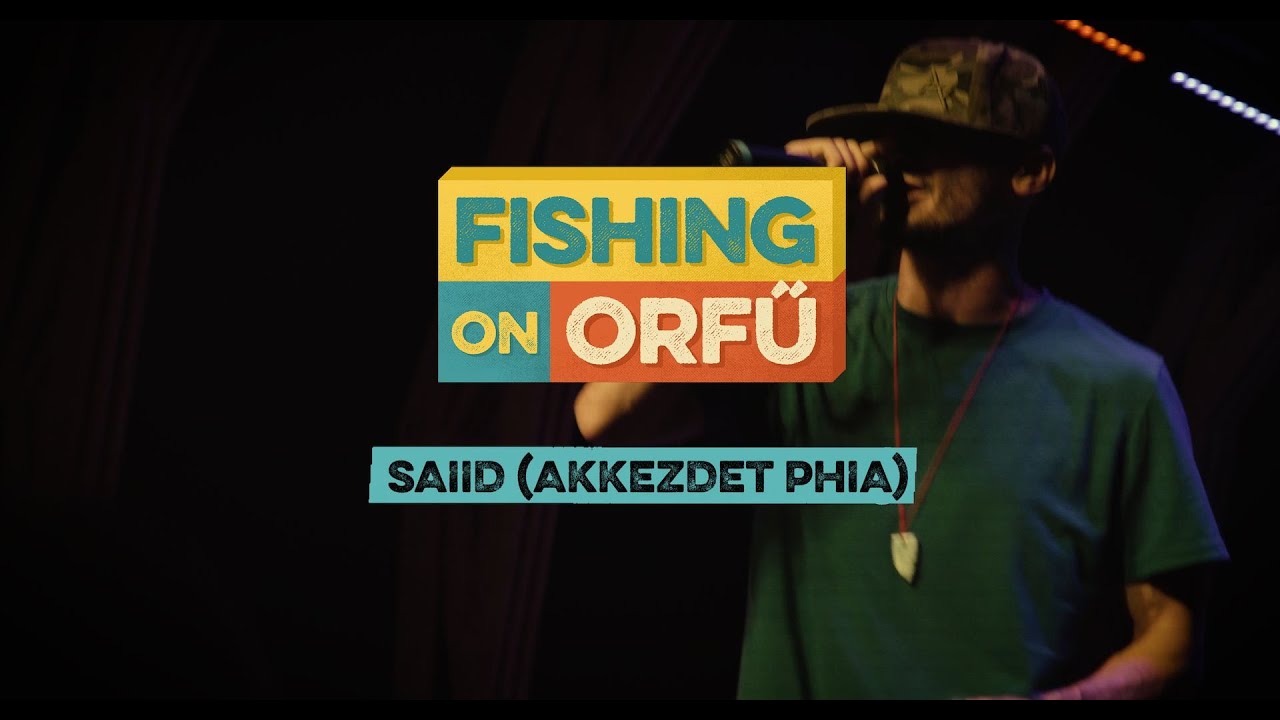 Saiid (Akkezdet Phia) - Fishing on Orfű 2019 (Teljes koncert)