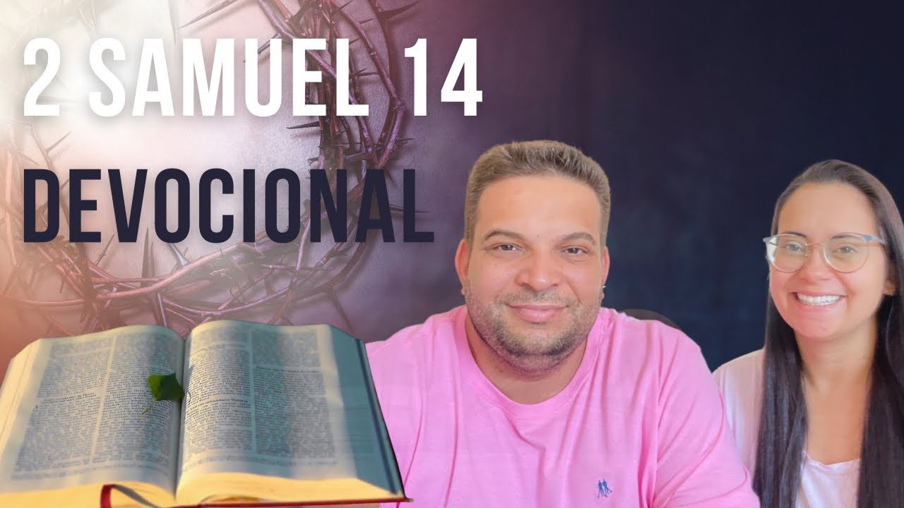 2 Samuel 14 Devocional