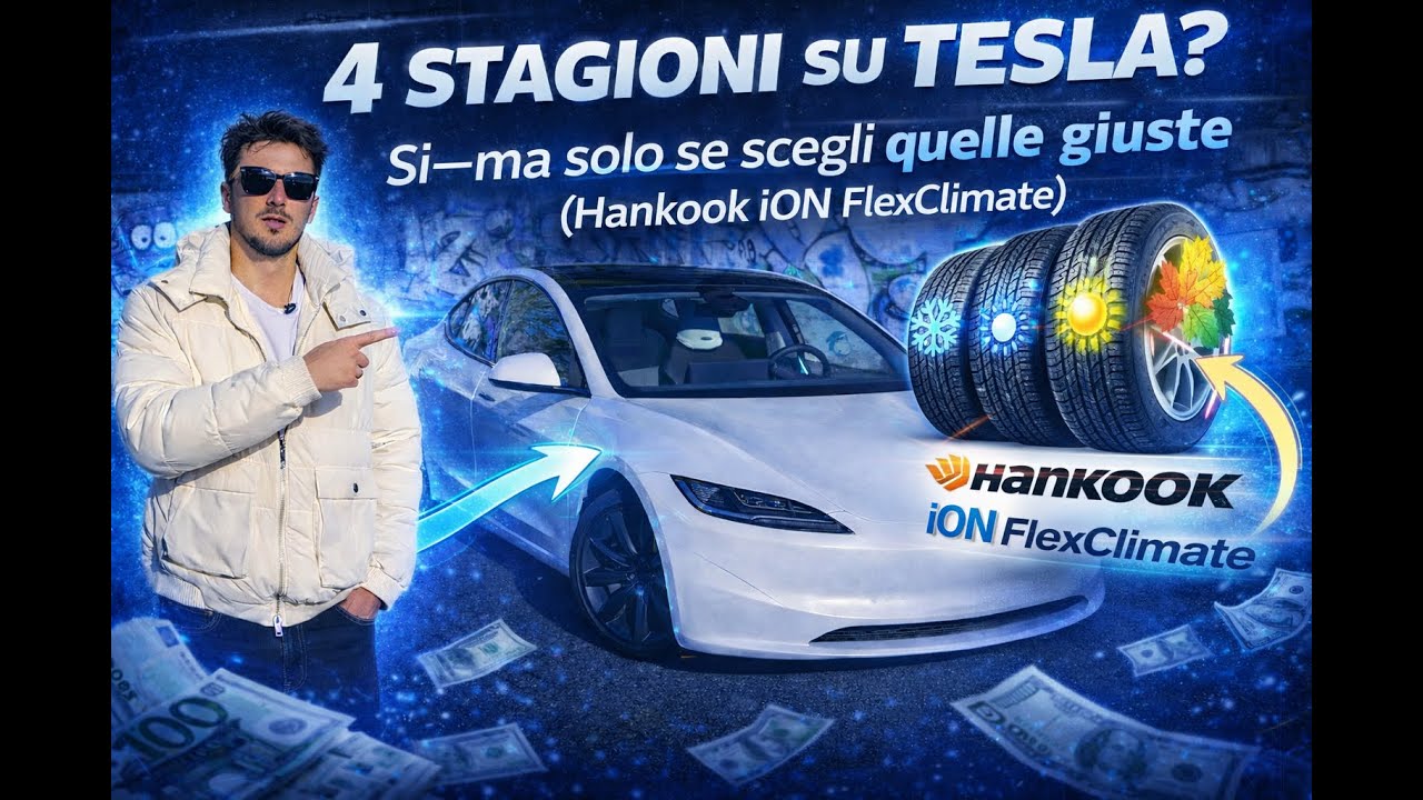 🚗⚡️ 4 stagioni su Tesla? ✅ Sì—ma solo se scegli quelle giuste 👀 (Hankook iON FlexClimate 🛞🌦️)