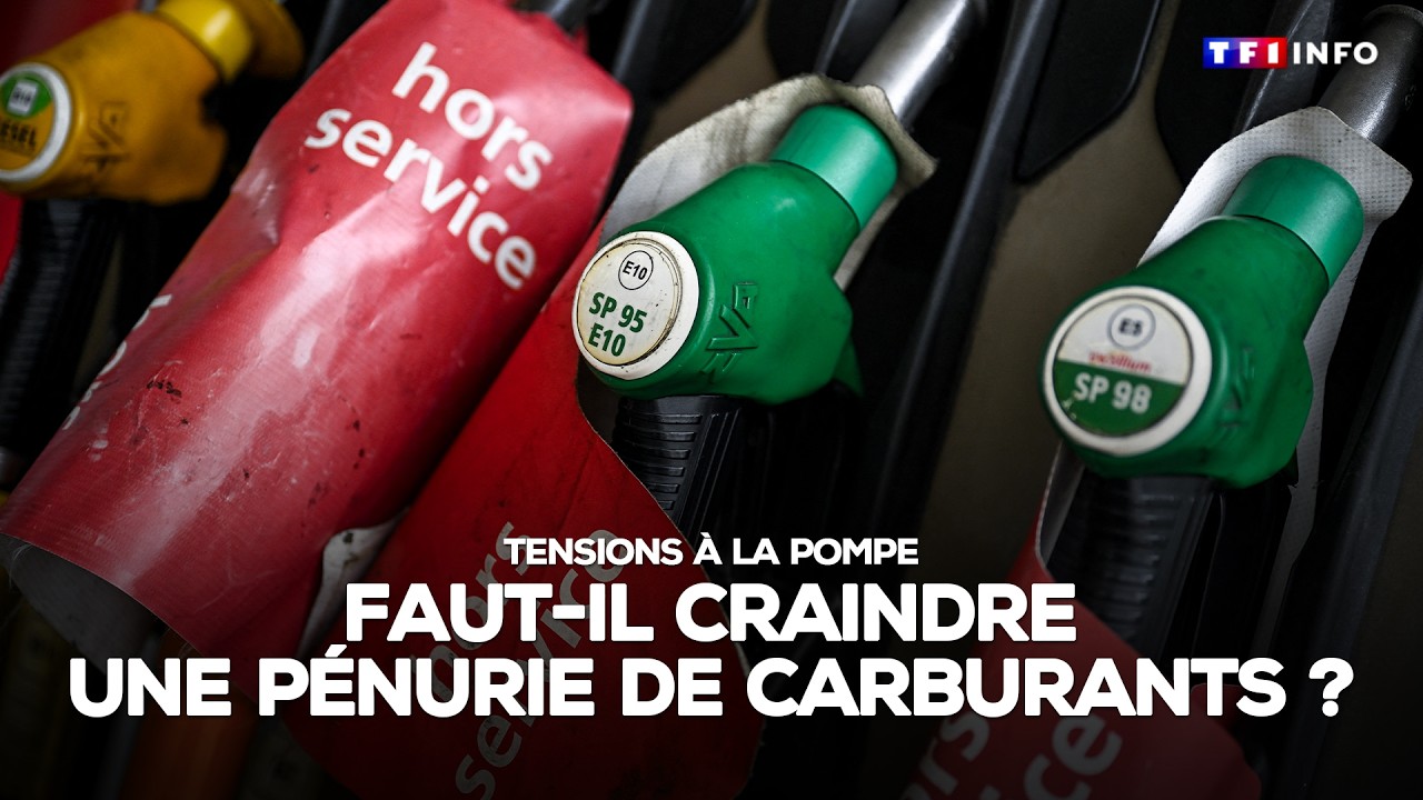 Tensions &agrave; la pompe : faut-il craindre une p&eacute;nurie de carburants ?｜TF1 INFO