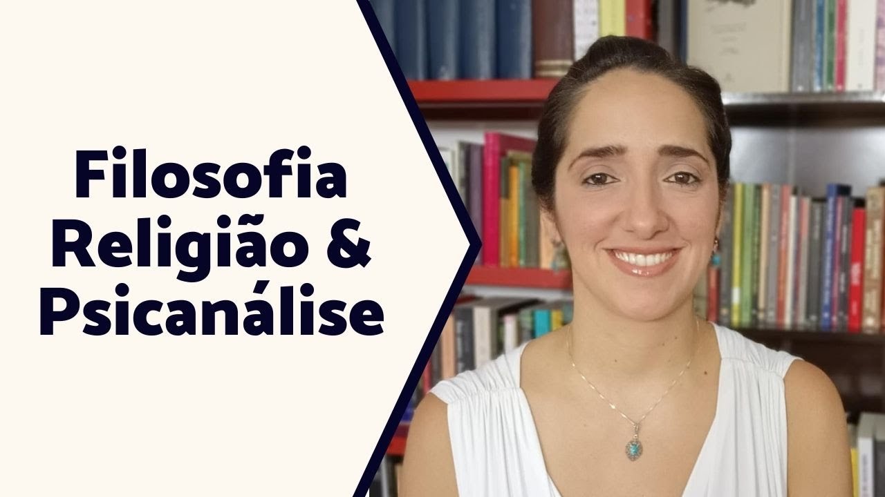 Filosofia, Religião e Psicanálise