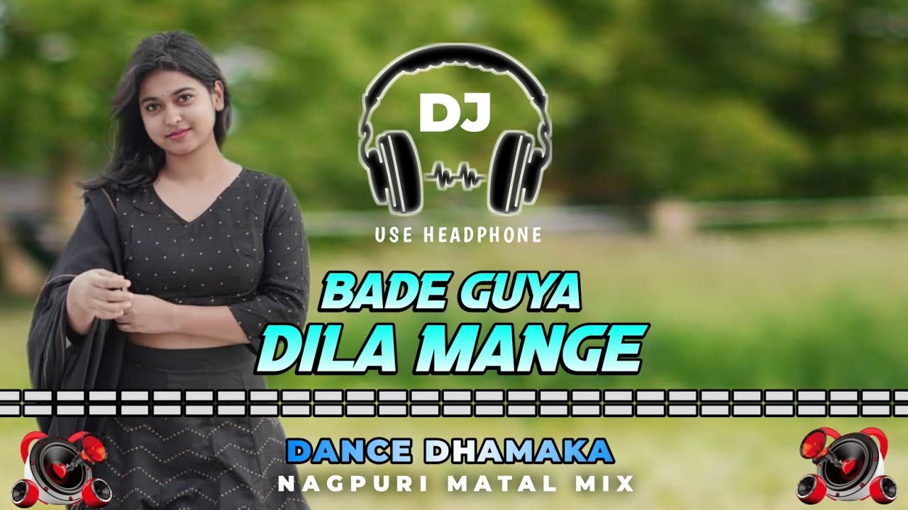 Bade Guya Dila Mange // Nagpuri Matal Dance Mix // Instagram Viral //Dance Dhamaka 