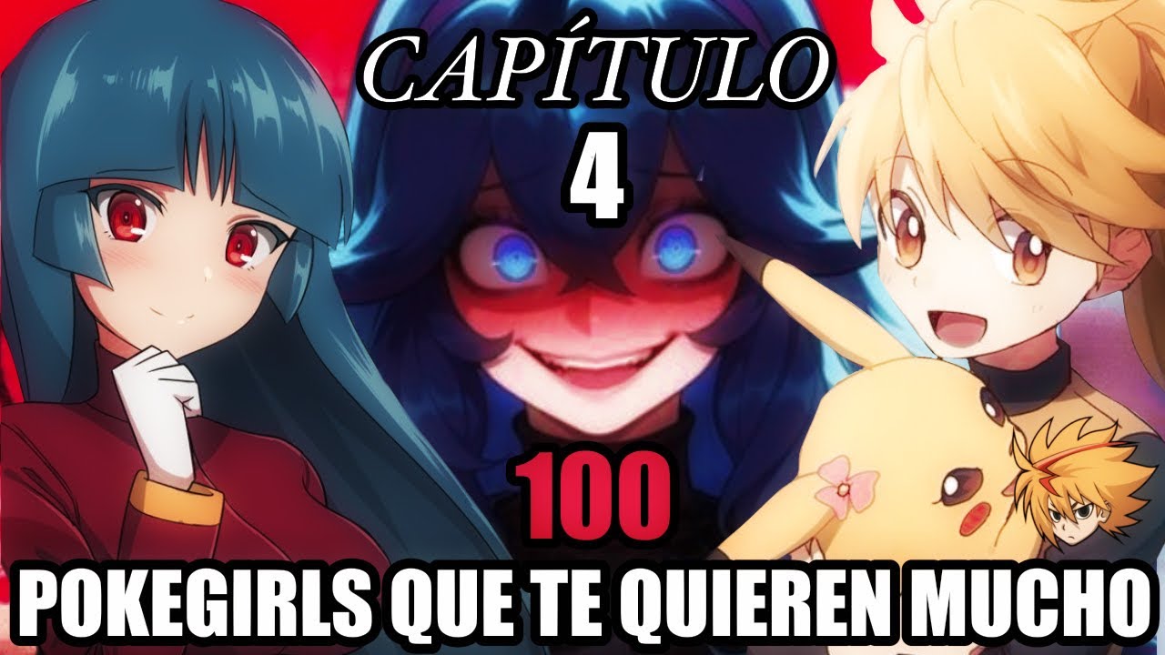 100 Pokegirls Que Te Quieren Mucho Capitulo 4 • Un Poder Psíquico • #pokemon #fanfiction 