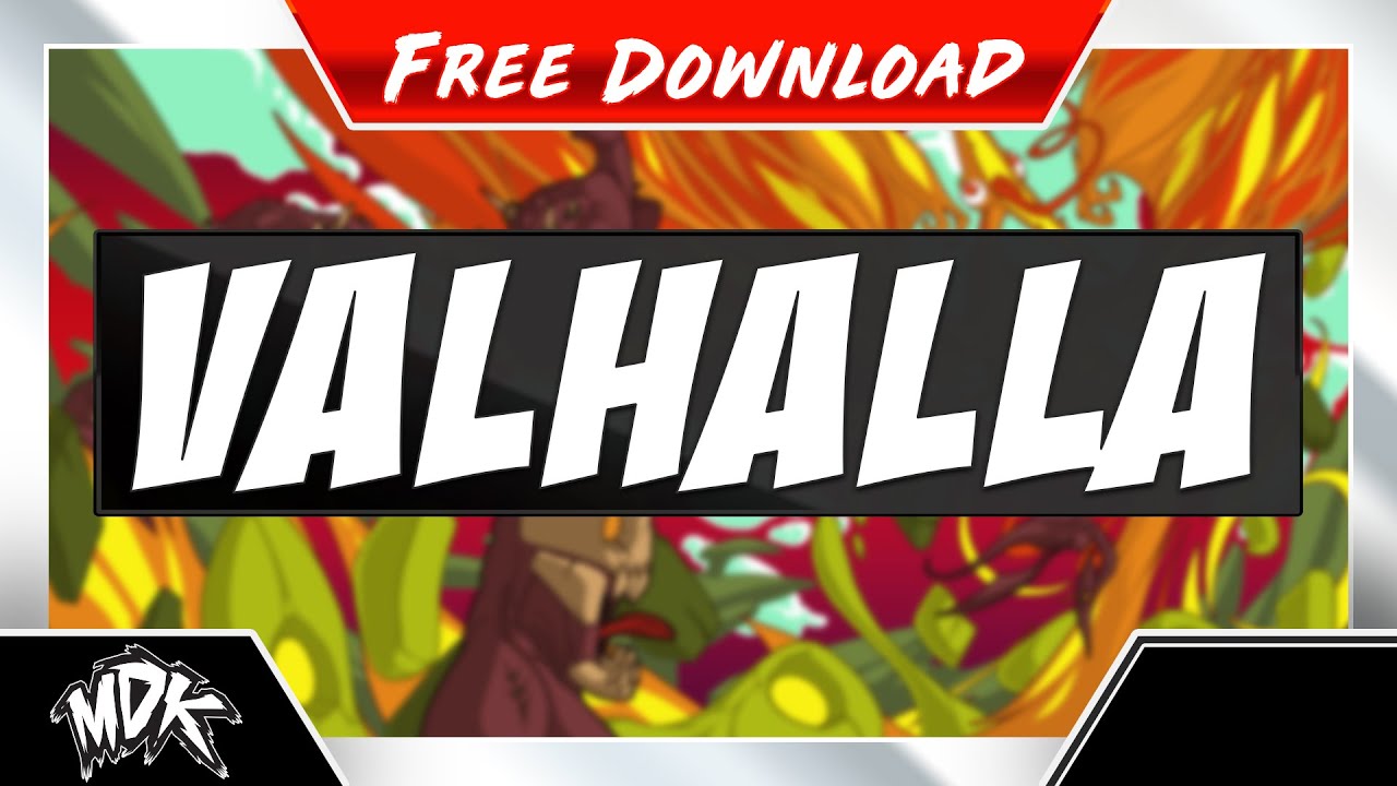 ♪ MDK & Evan King - Valhalla [FREE DOWNLOAD] ♪