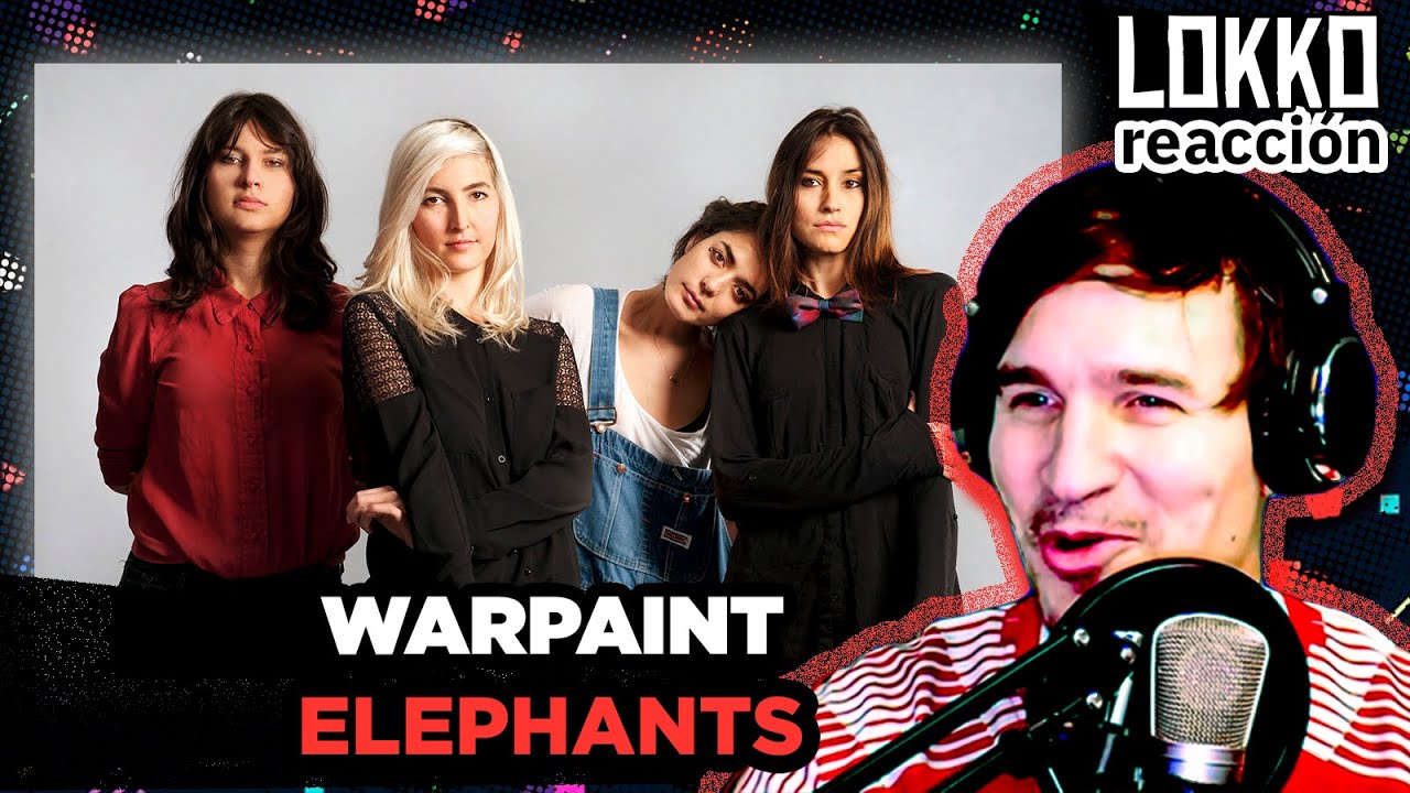 Reacción a Warpaint - Elephants (en vivo) | Análisis de Lokko!