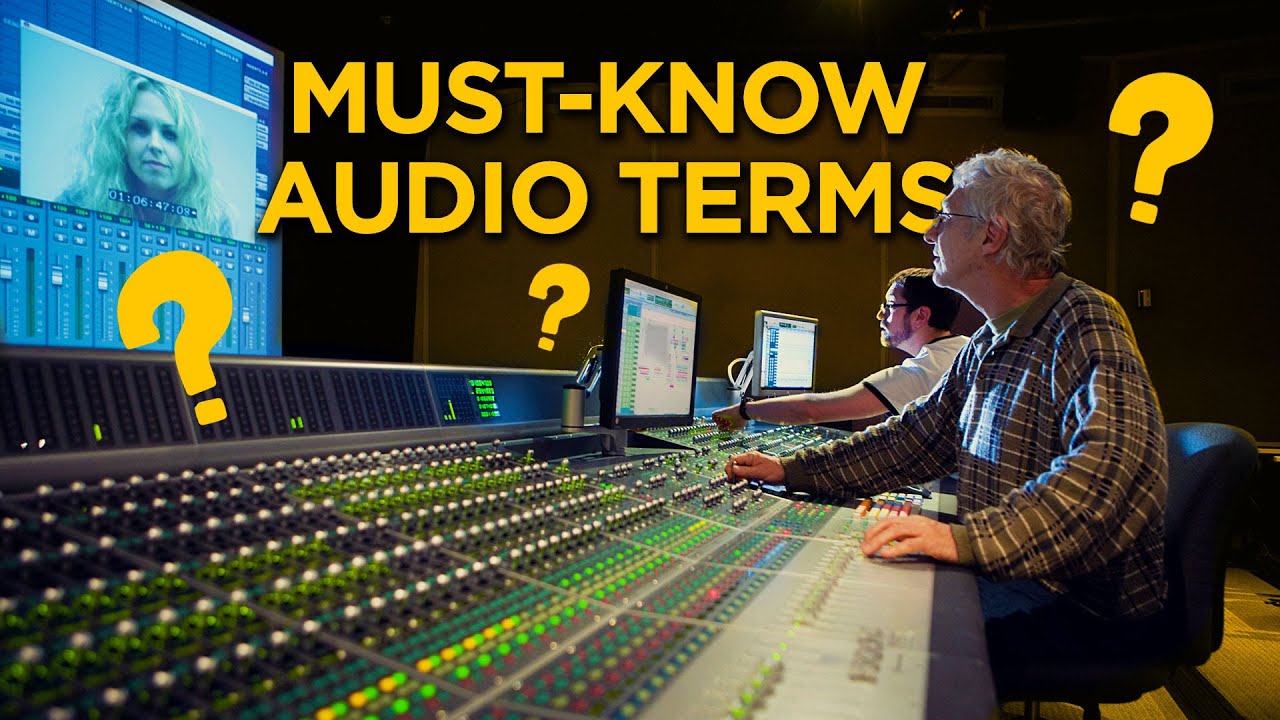 Must-Know Audio Terminology | Improve Your On-Set Communication