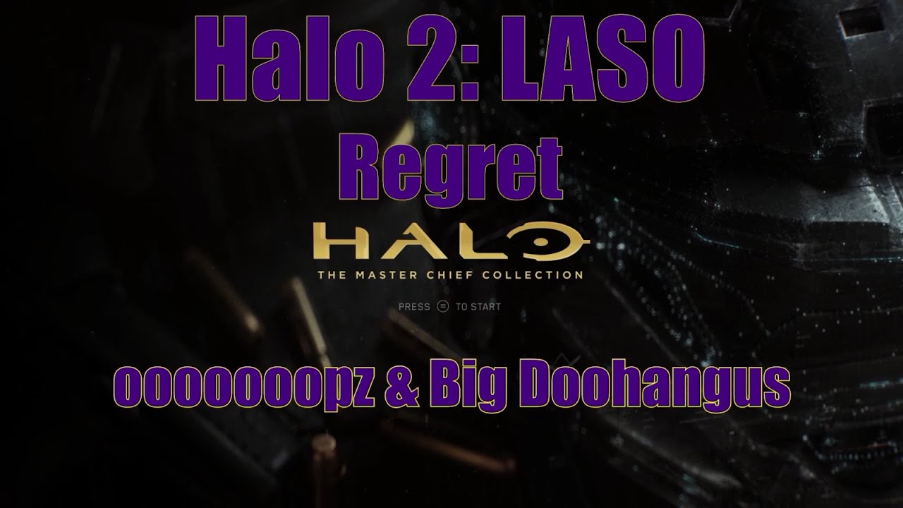 Halo 2: LASO co-op Regret (Mission 7)