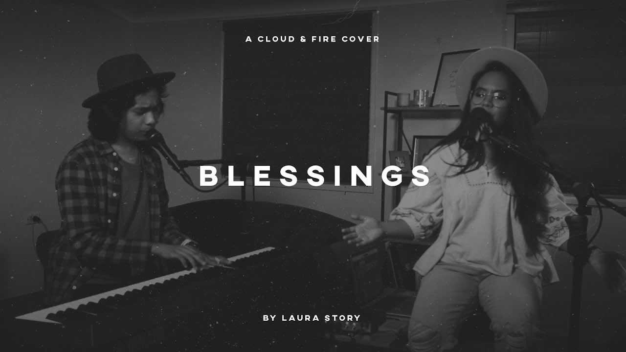 Blessings - Laura Story | A CLOUD & FIRE Cover