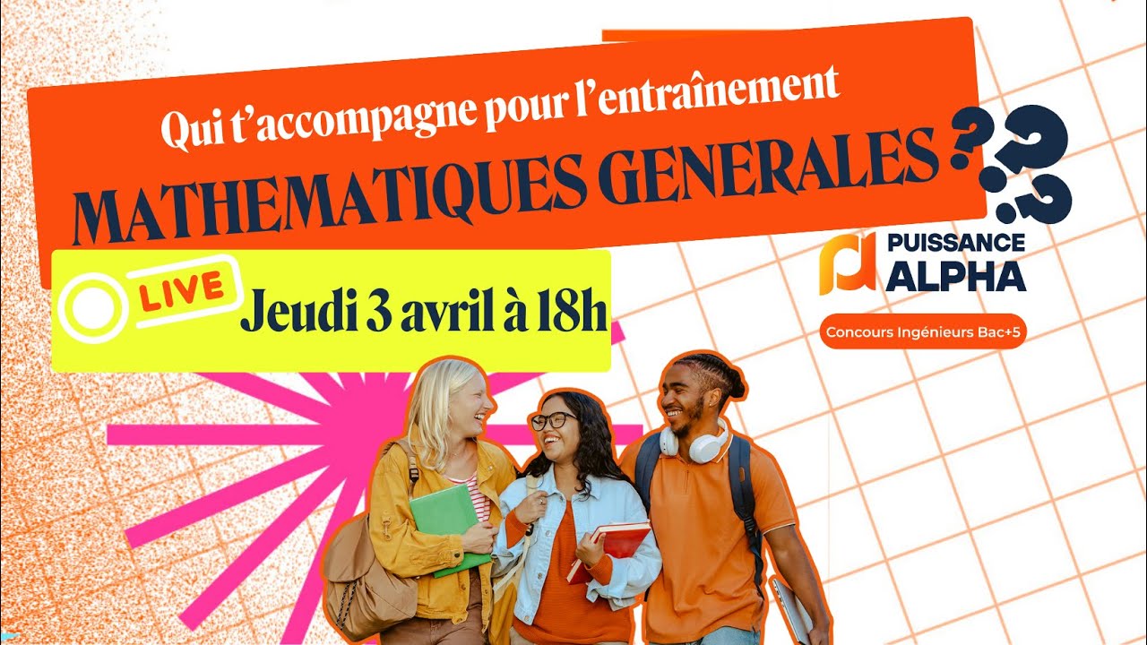 Je m’entraîne à l’épreuve de Mathématiques - Bac général - Concours Ingénieurs Bac+5