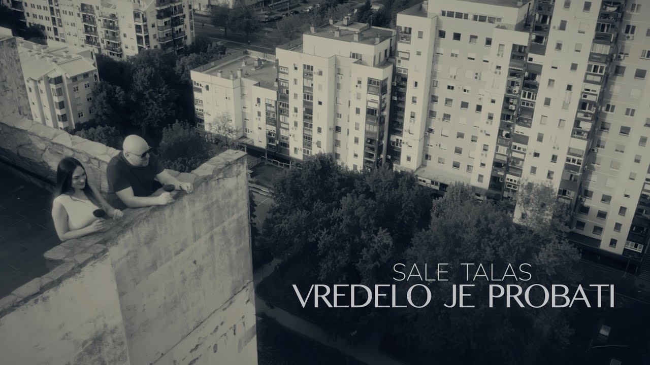 Sale Talas - Vredelo je probati | [Official Music Video]