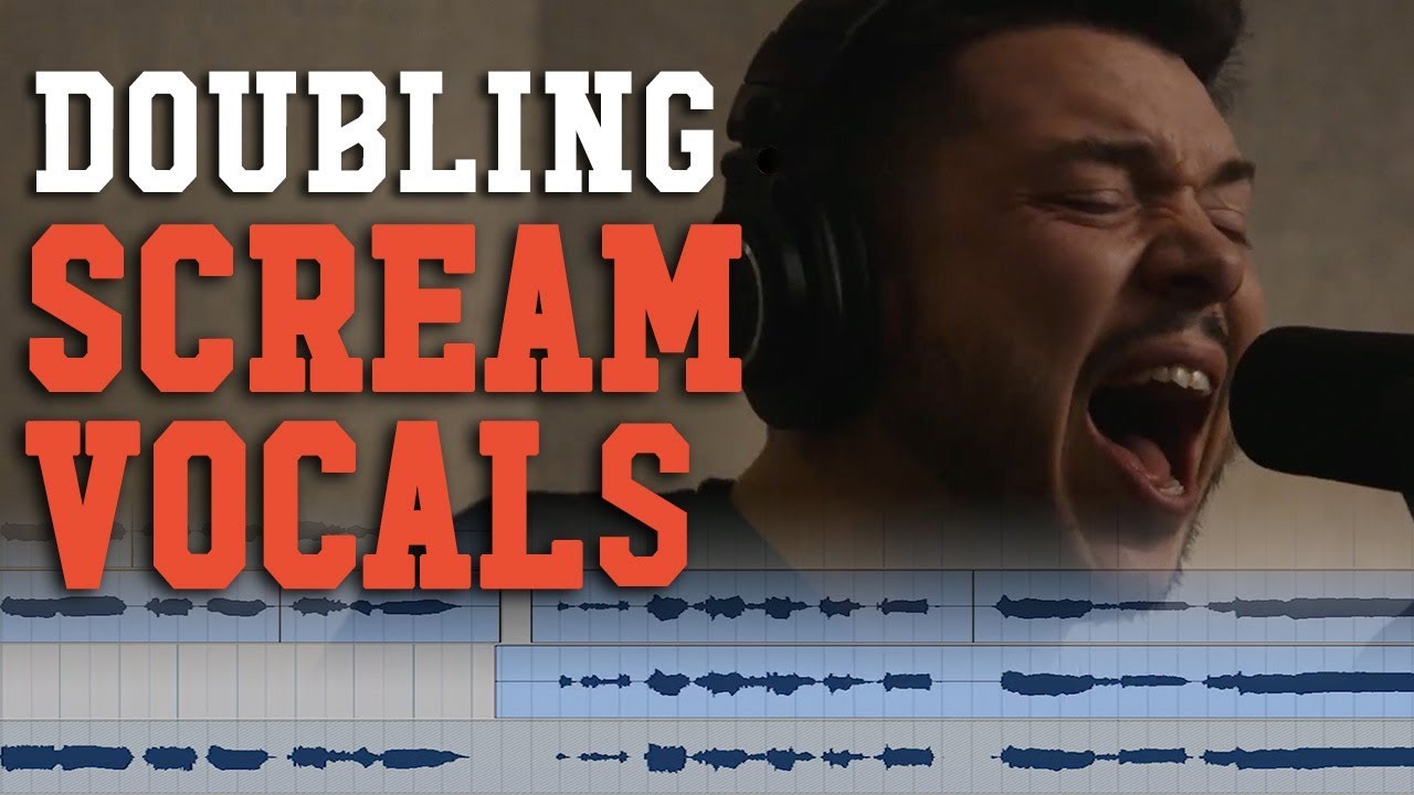 Doubling Metal Scream Vocals - The Best Strategy