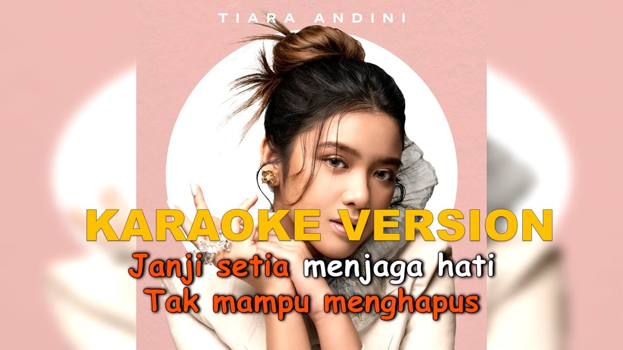 Tiara Andini - Janji Setia Karaoke HQ