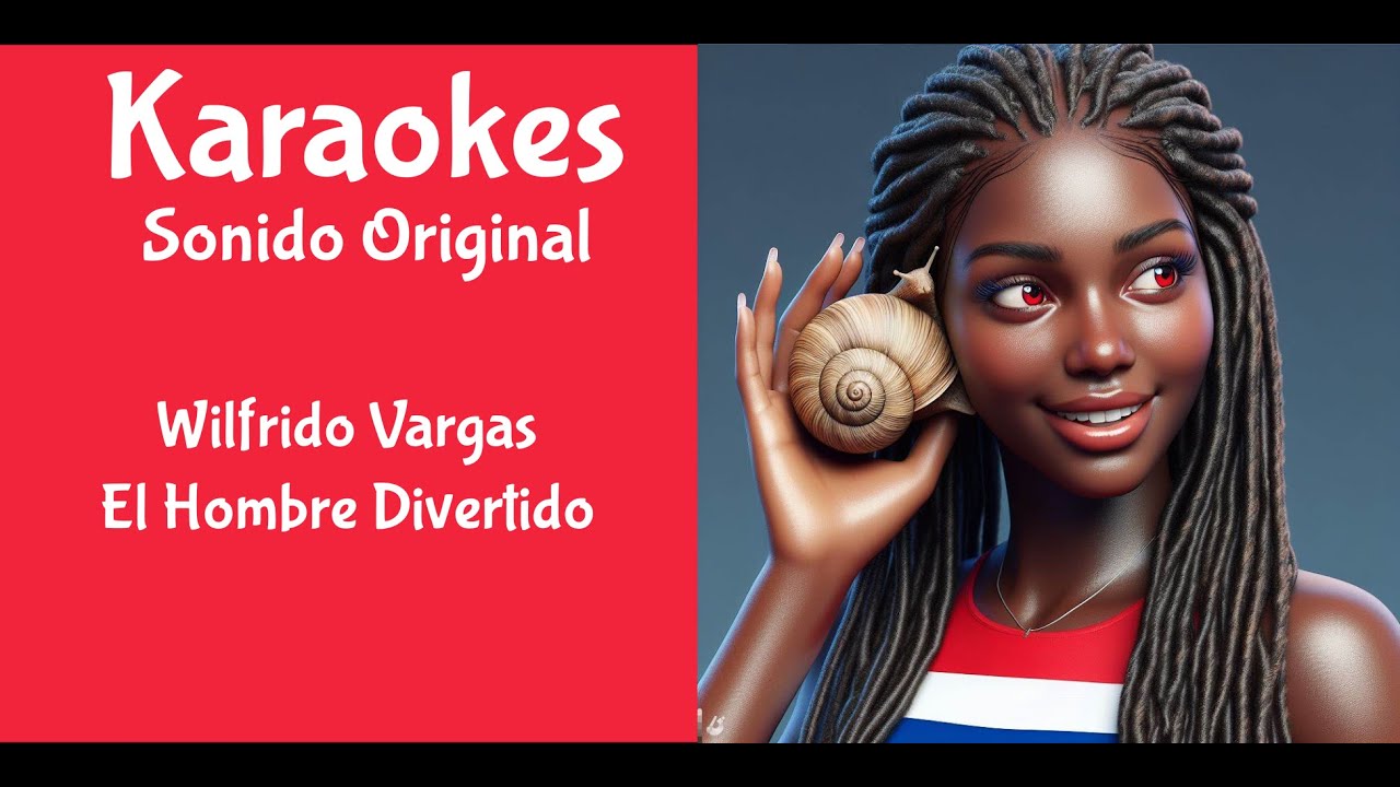 Wilfrido Vargas   El Hombre Divertido   Karaoke