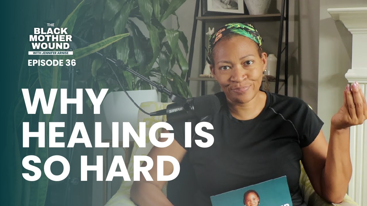 Ep 036: Why Healing is so Hard