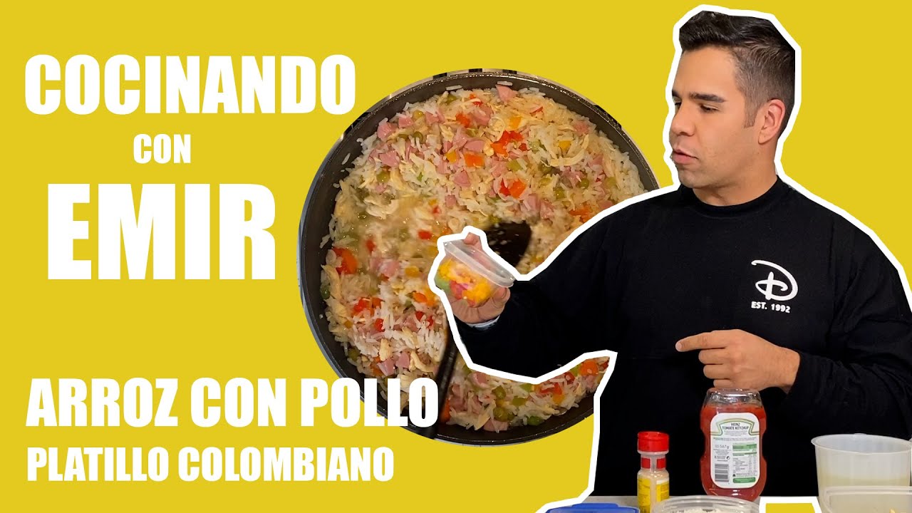 COCINANDO Con Emir Pabón-Cómo hacer ARROZ CON POLLO Colombiano FACIL y RÁPIDO🍲