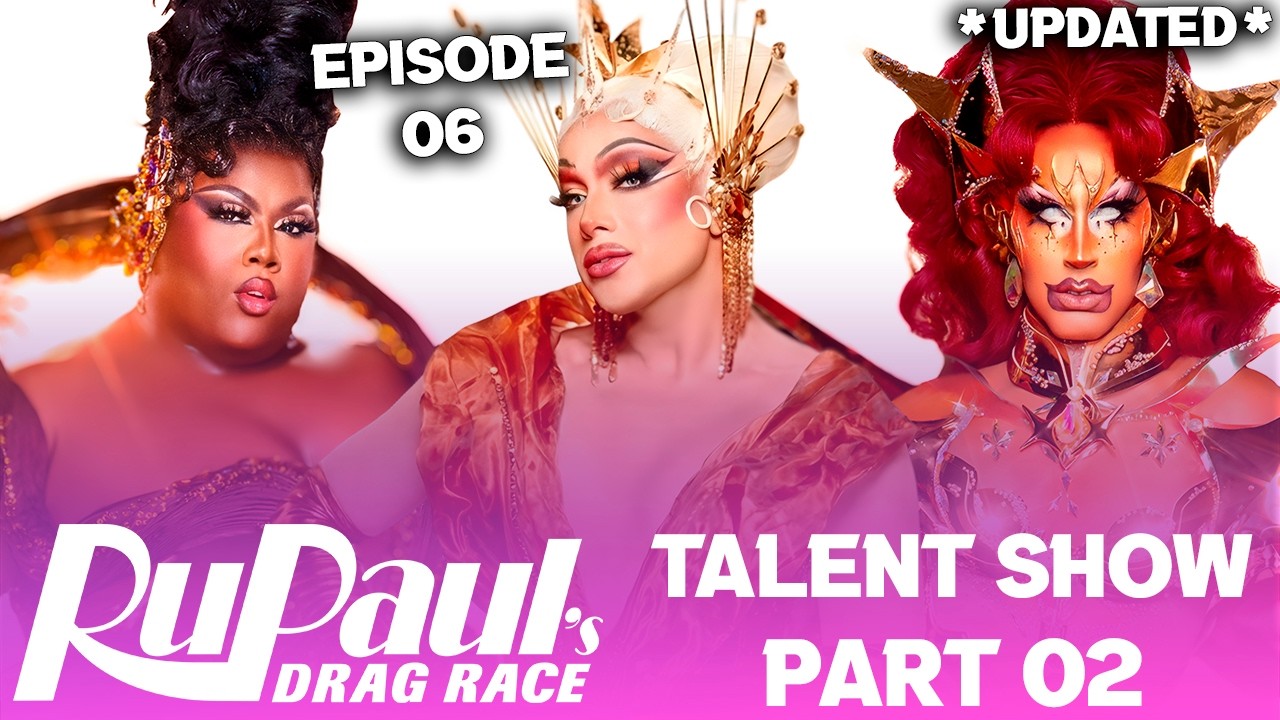18 сезон *ОБНОВЛЕНО* Спойлеры ко второй части шоу талантов - RuPaul's Drag Race (ТОП, БОТТОМ И ВЫ...
