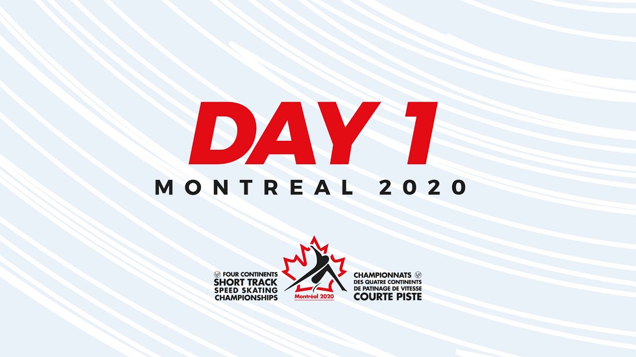 Day 1 | Four Continents Short Track Championships Montrèal 2020 | #4ContsShortTrack
