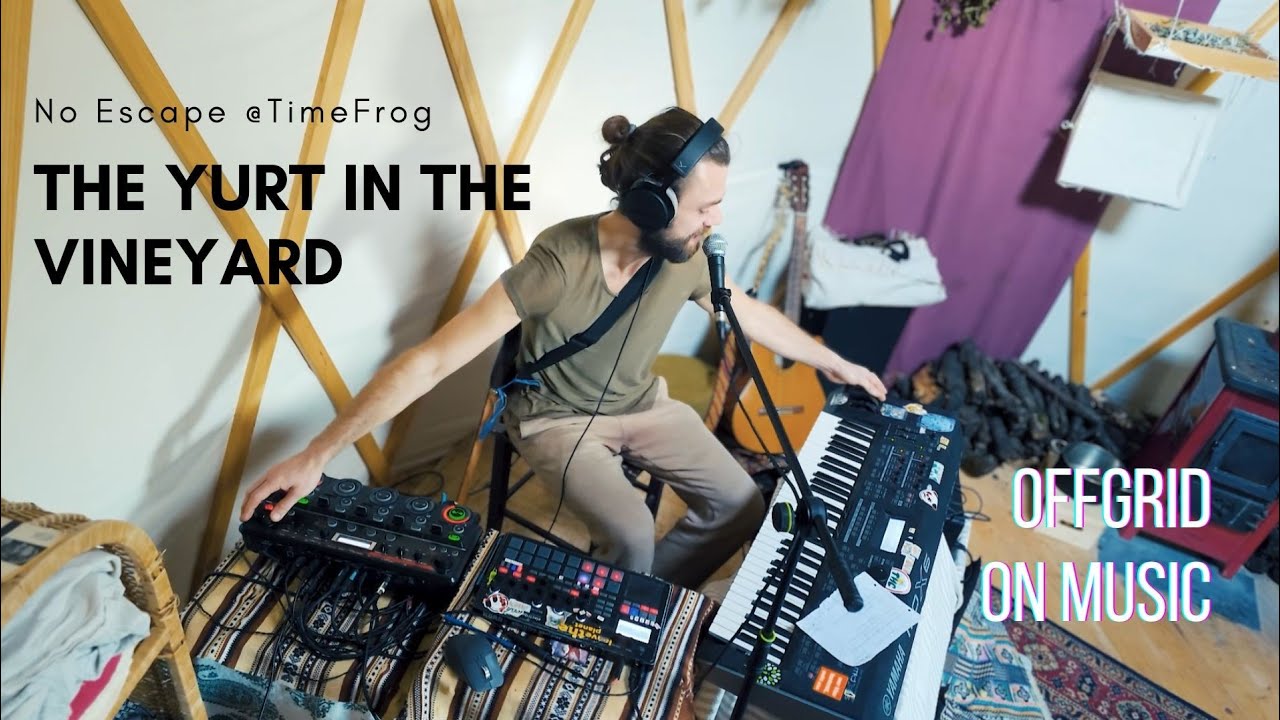 No Escape • The Yurt in the Vineyard • Live Loop Offgrid Electronic Music