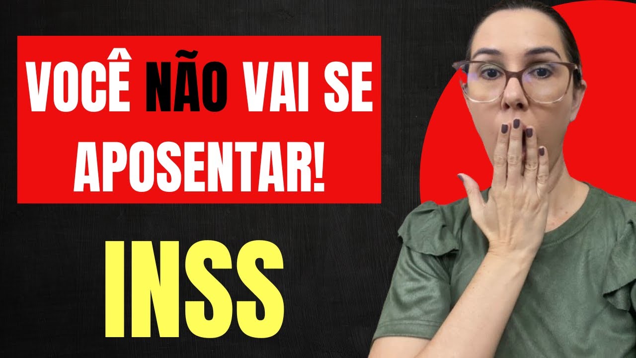 Você NÃO vai se APOSENTAR