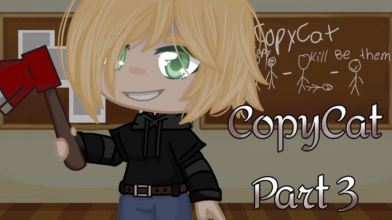 CopyCat // Part 3 S1~GCMV // TERMINATOR WOLF