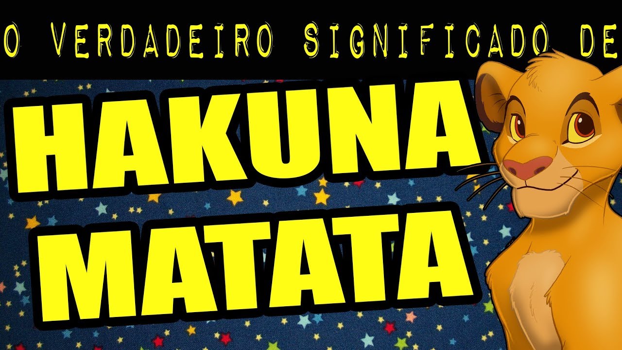 Hakuna Matata: o significado oculto - Meteoro
