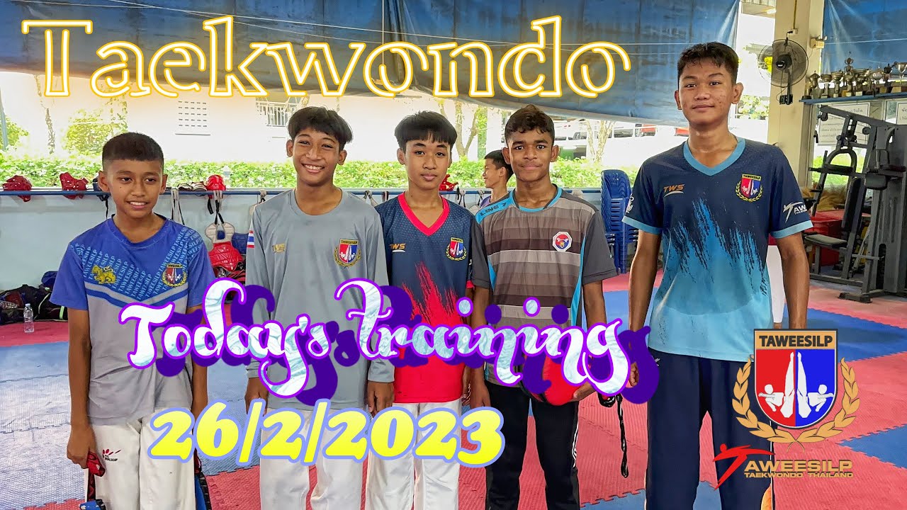 #Тренировка по Таэквондо 26.02.2023 #taweesilp_tkd_thailand