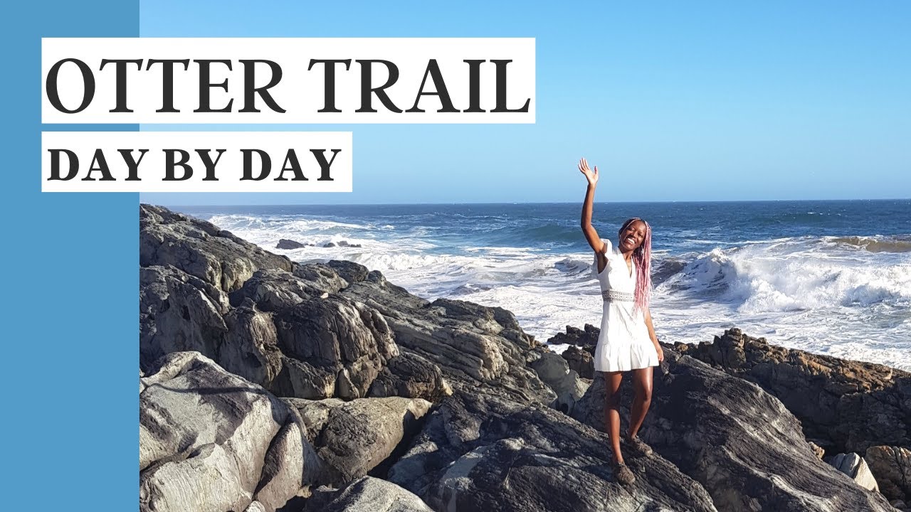 THE OTTER TRAIL | The oldest hiking trail in South Africa