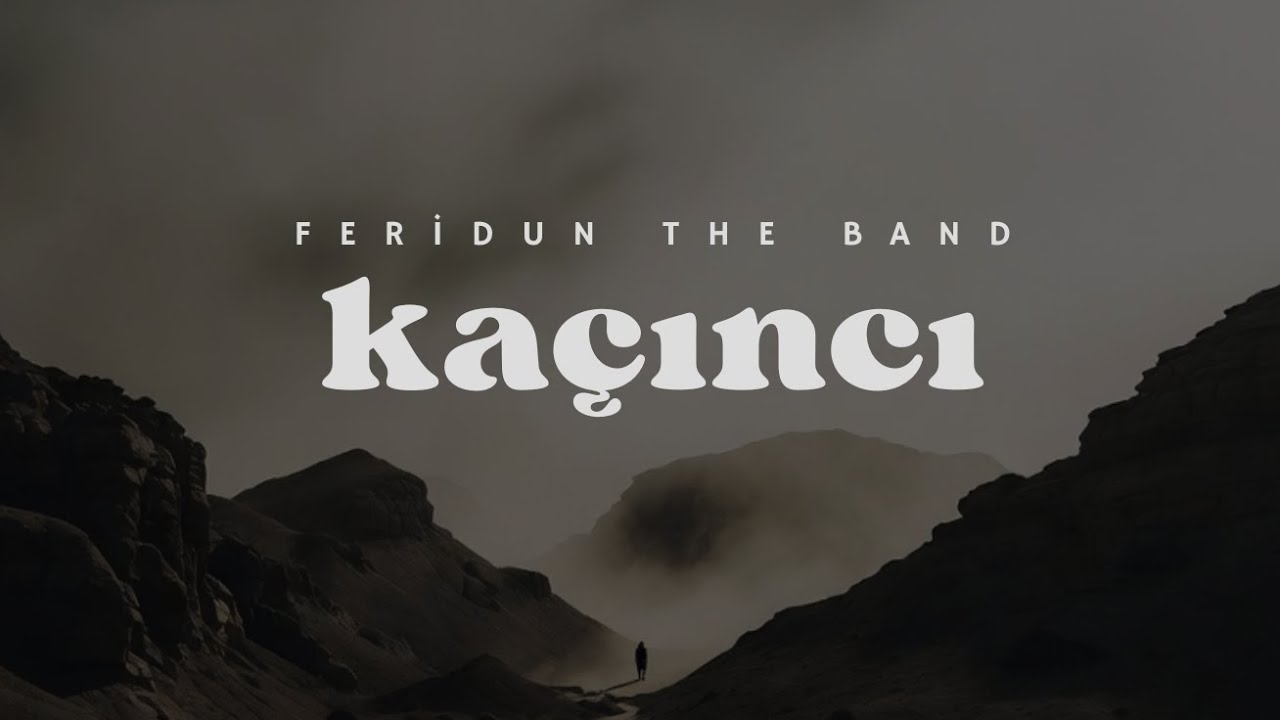 Feridun The Band - Kaçıncı