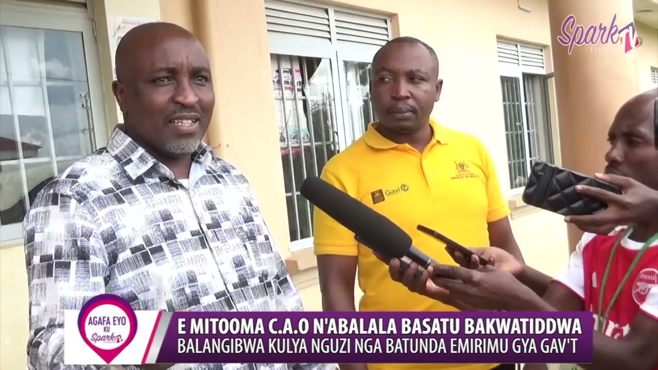 CAO N'ABALALA 3 BAKWATIDDWA E MITOOMA: Bavunaanwa kulya nguzi nga batunda emirimu gya gav't