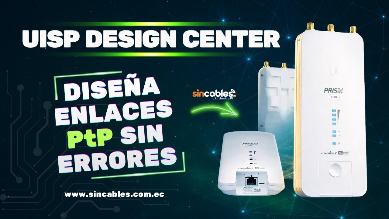 Enlaces PtP Sin Errores | Guía Completa UISP Design Center