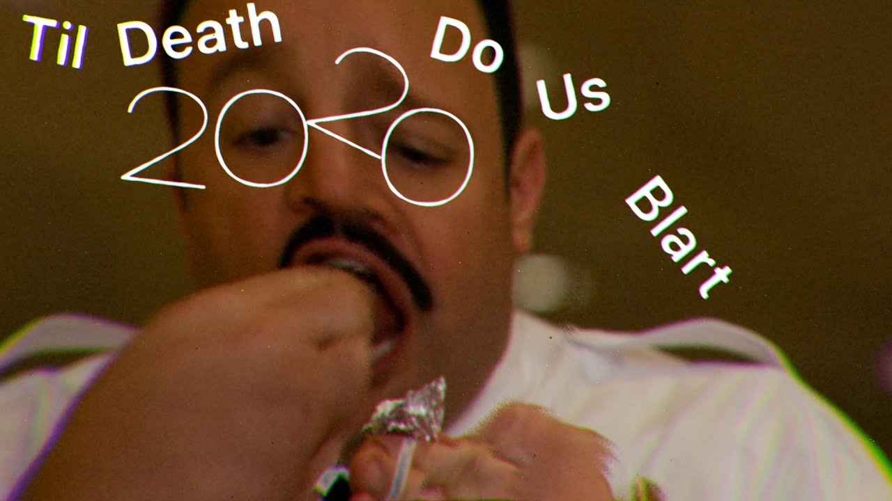 Til Death Do Us Blart 2020