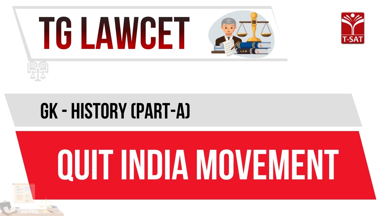 TG LAWCET | GK - History (Part-A) -  Quit India Movement (క్విట్ ఇండియా ఉద్యమం) | T-SAT