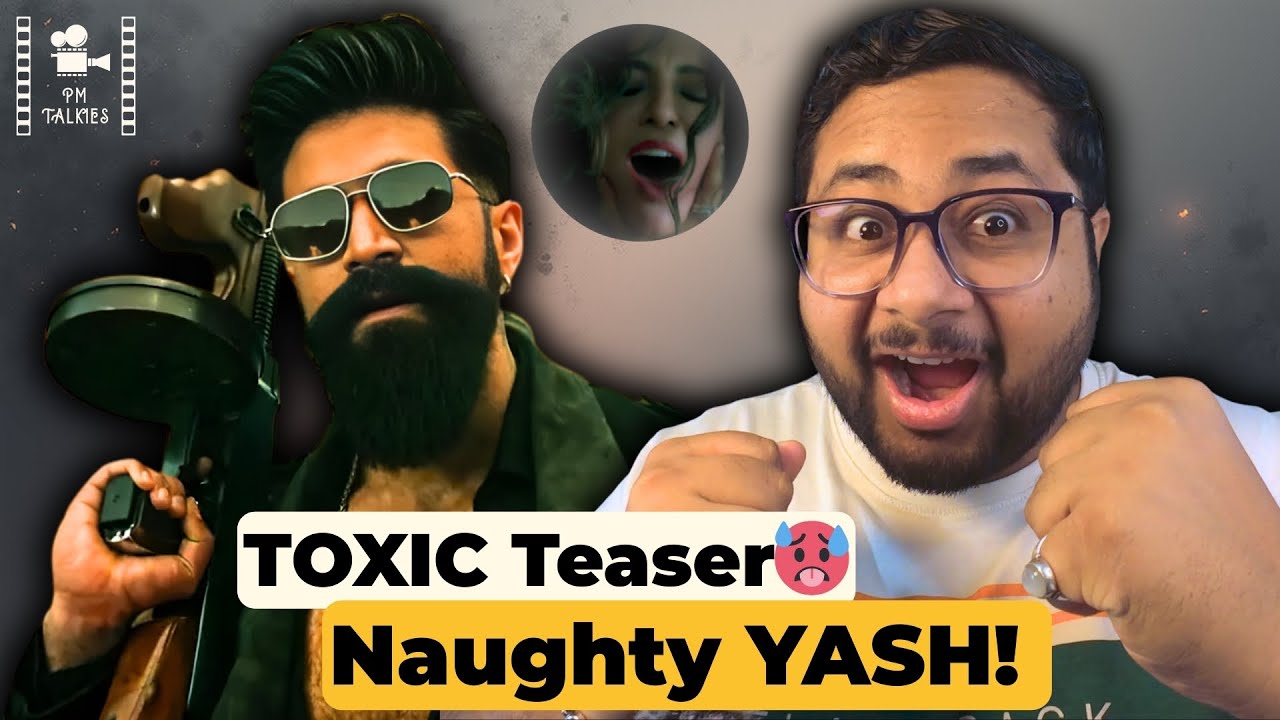 TOXIC Teaser Reaction | Naughty YASH Full Power! 🔥 Birthday Special