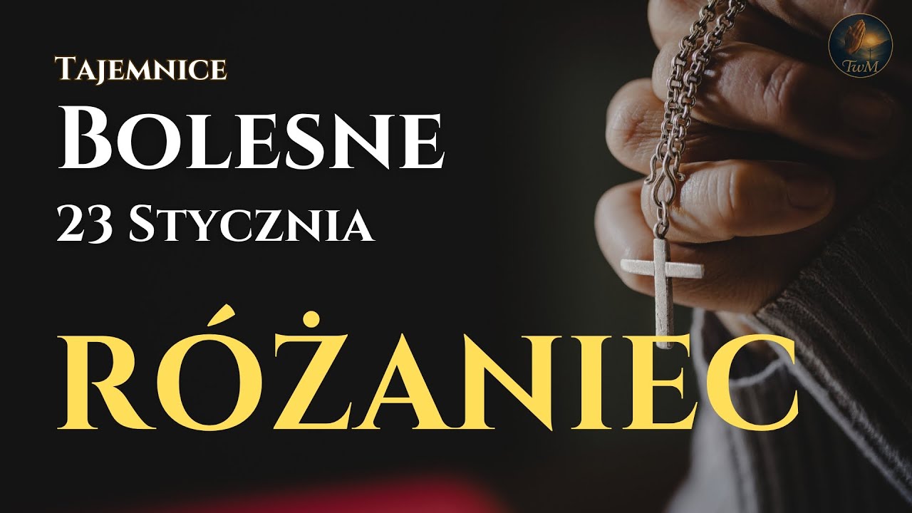 Różaniec – Tajemnice Bolesne | Zaufać w ciemności | 23 stycznia 2026