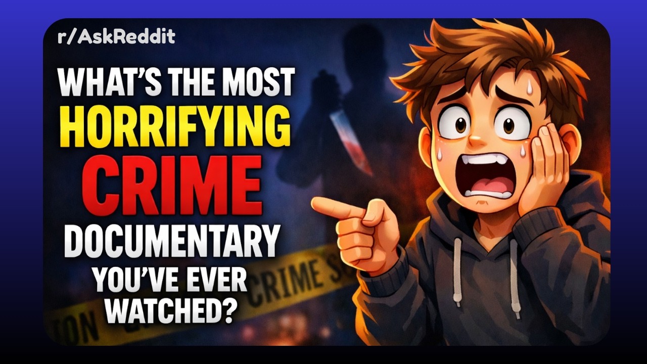 Whats the most horrifying crime documentary you've ever watched