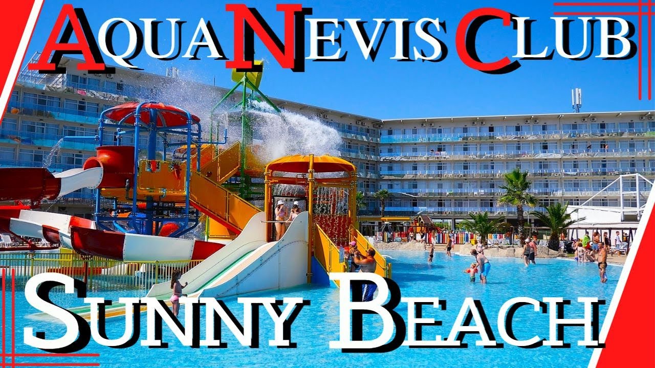 Sunny Beach, Aqua Nevis Club Hotel & Action Aquapark Full Resort Walkthrough Tour, Bulgaria България