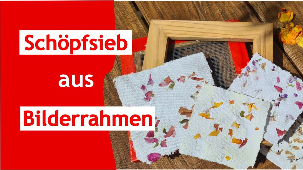 Papierschöpfen mit einem Sieb aus Bilderrahmen