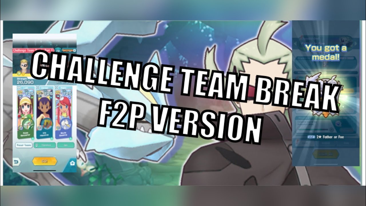 [Pok&eacute;mon Masters Ex] Challenge Team Break Part 1 | F2P Unova Guide
