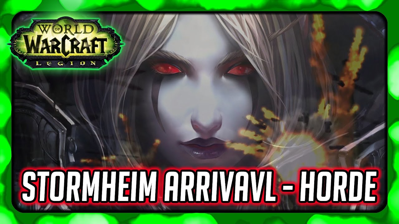 WOW Legion Story 🌟 Sylvanas' True Desires - Stormheim Horde Arrival