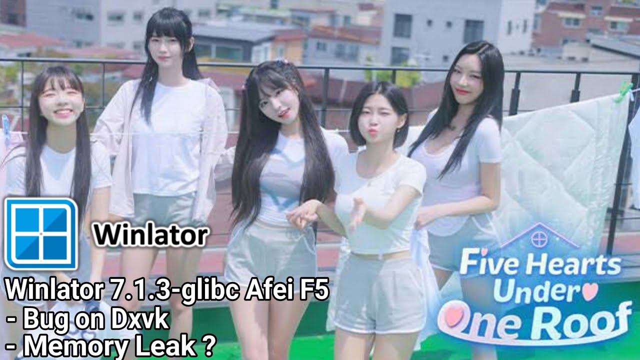 Five Hearts Under One Roof | Winlator 7.1.3-glibc Afei F5 | Snapdragon 680