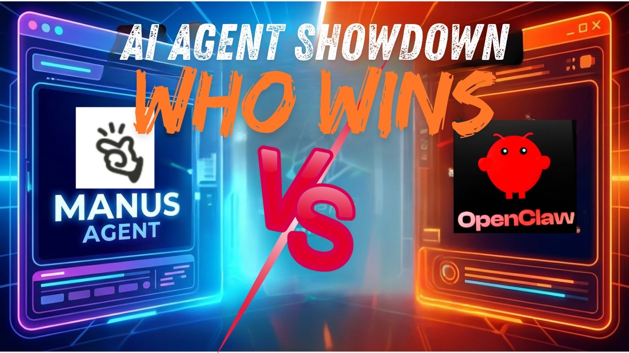 Manus Agents vs OpenClaw