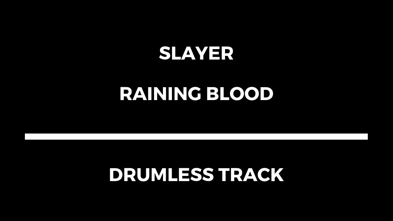 Slayer - Raining Blood (drumless)