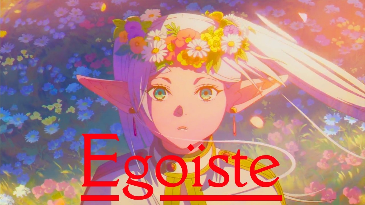 FRIEREN est EGOISTE (?)