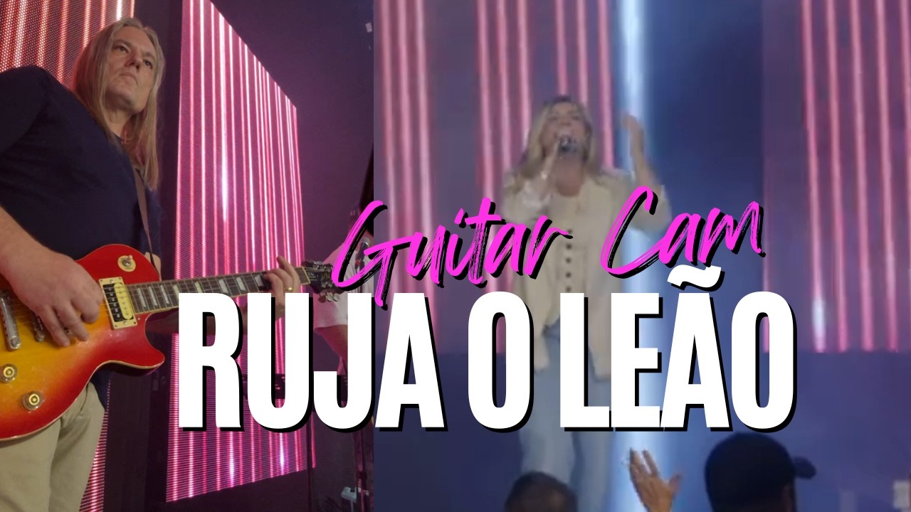 Ruja o leão - Guitar Cam - Louvor Mais de Cristo - 15/2/2026