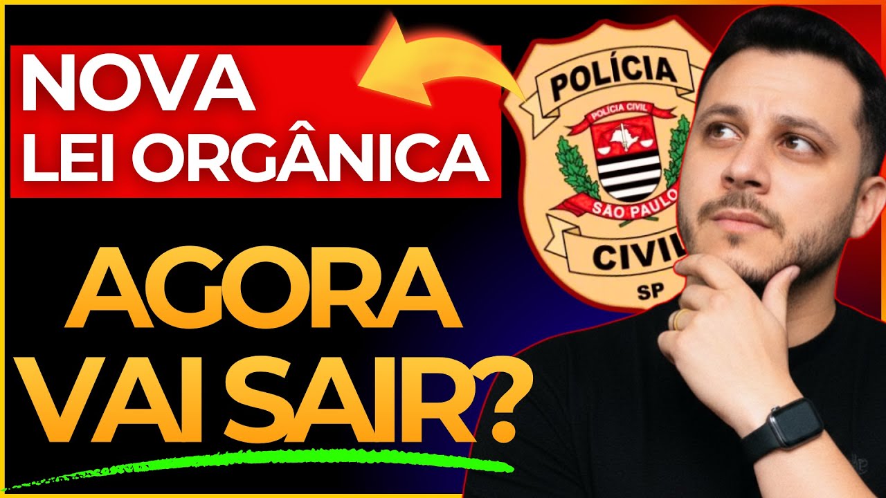 ⚠️ ATENÇÃO CONCURSEIROS: a nova Lei Orgânica da PCSP pode sair este mês