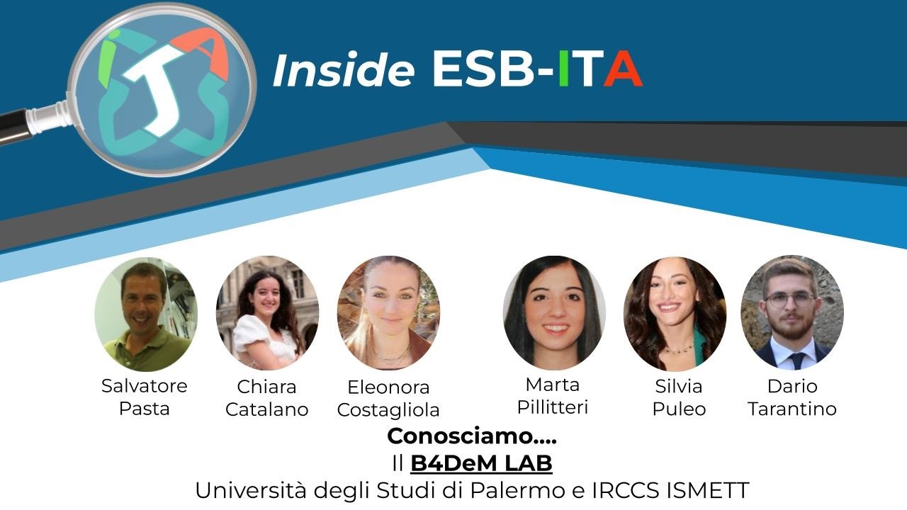 Inside ESB-ITA: Conosciamo il B4DeM LAB, Università degli Studi di Palermo e IRCCS ISMETT