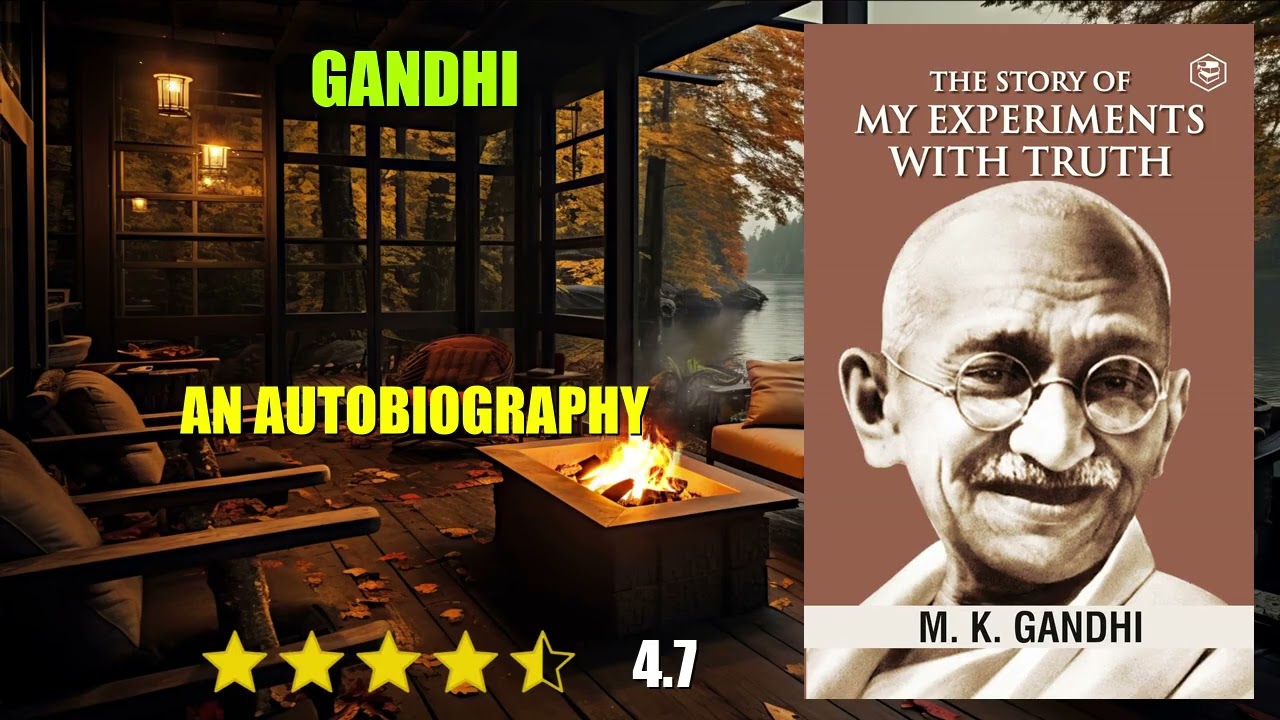 Gandhi: An Autobiography - Book Summary