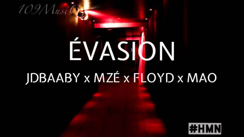 109 - Evasion - JDBAABY x MZE x FLOYD x MAO