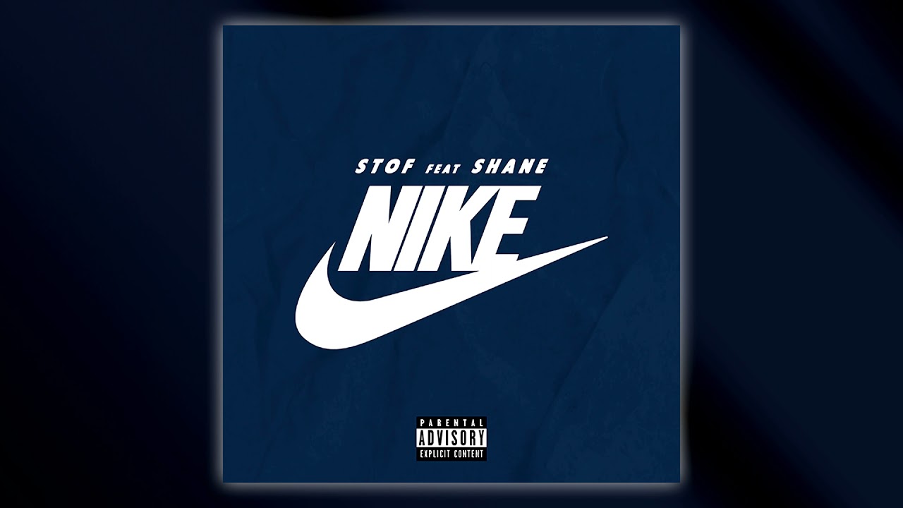 Stof - Nike feat Shane (Prod. @DonProBeat)