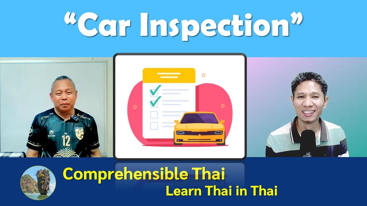 Car Inspection (Learn Thai in Thai: Intermediate)